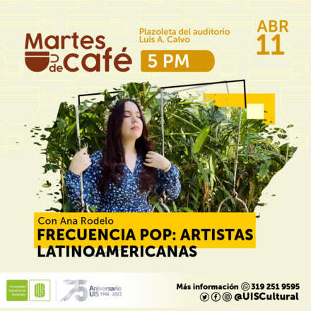 FRECUENCIA POP: ARTISTAS LATINOAMERICANAS | MARTES DE CAFÉ