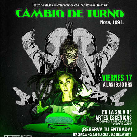 CAMBIO DE TURNO - OBRA DE TEATRO