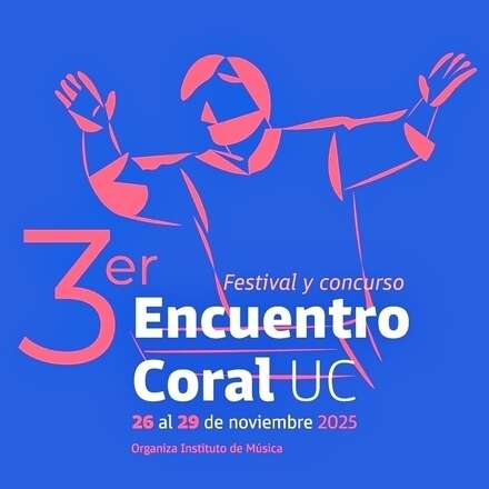 [CEO] 3º Encuentro Coral UC | Festival | Sesión 1