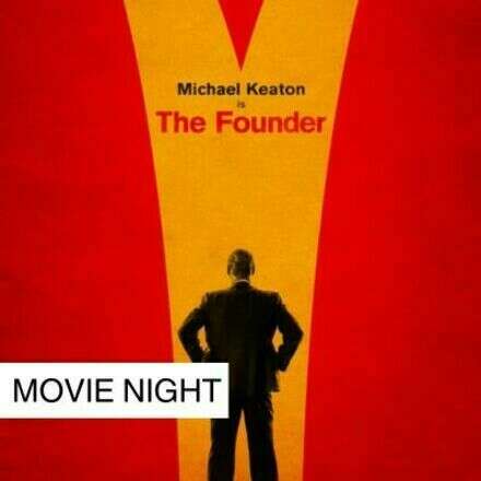 Movie Night | The Founder
