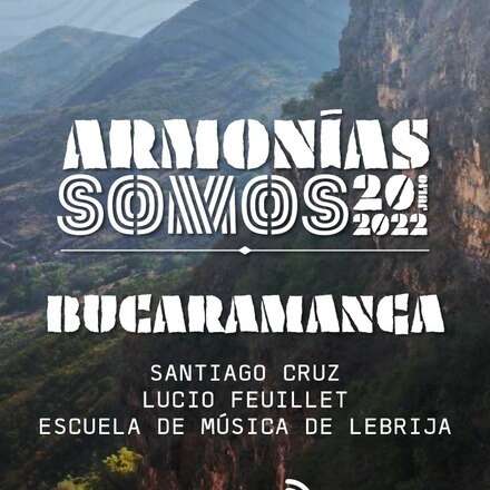 Armonía Somos 2022 | Gran Concierto Nacional