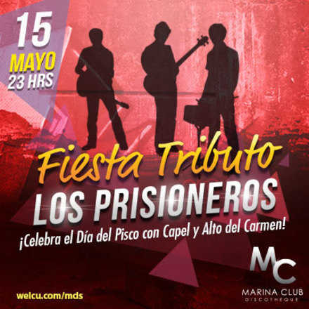 Fiesta Tributo a los Prisioneros y Día del Pisco