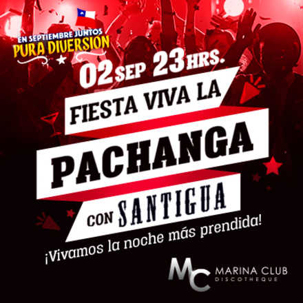 Fiesta Viva La Pachanga con Santigua