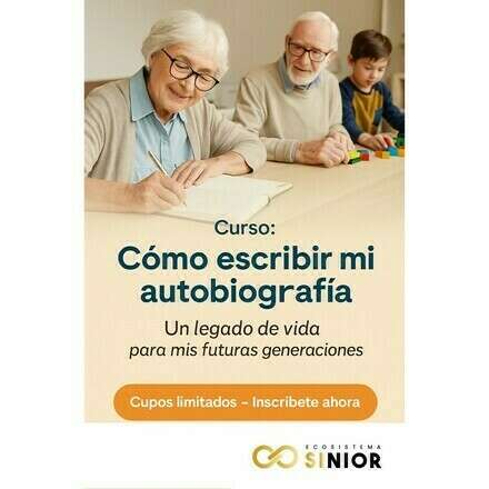 Cómo escribir mi autobiografía - Un legado de vida para mis futuras generaciones