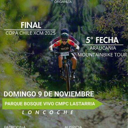 5° FECHA  AMT - FINAL COPA CHILE XCM LONCOCHE