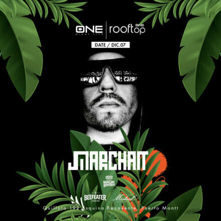 MIERCOLES 07/12 / CLUB ONE NIGHTLIFE / DOS PISTAS DE BAILE / ROOFTOP JMARCHANTMUSIC - ARTISTA MAGIK GARDEN / SECTOR ULTRABAILABLE IGNACIO DUARTE