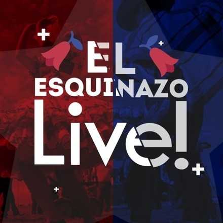 LUNES EL ESQUINAZO LIVE / 17 Septiembre / #LIVEGROUP RR.PP!