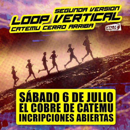 Loop Vertical Catemu Cerro Arriba