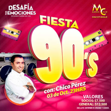 Fiesta de los 90S con DJ Chico Pérez