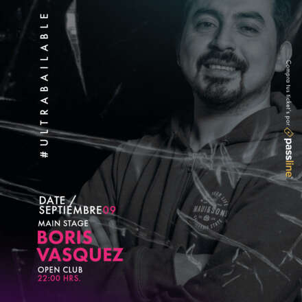 VIERNES 09 / DOS PISTAS DE BAILE / ULTRABAILABLE DJ BORIS VASQUEZ / ROOFTOP FRANCISCO BARRÍA / LISTA DCTO 