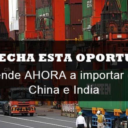 Curso de importación desde China / India