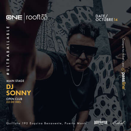 VIERNES 14/10 / CLUB ONE NIGHTLIFE / DOS PISTAS DE BAILE / ULTRABAILABLE DJ SONY (STGO) SPECIAL GUEST / ROOFTOP CHRISTIAN ALVAREZ / LISTA DCTO / HOMBRES +23 / MUJERES + 21 