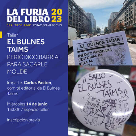 Taller | El Bulnes Taims, periódico barrial para sacarle molde