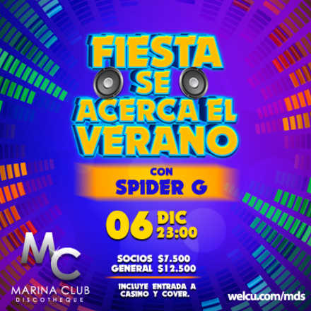 Fiesta Se acerca el Verano con Spider G