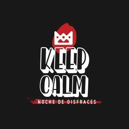 ✰Noche de Disfraces✰ Keep Calm ⇢ 02.08 // SEGUNDA PREVENTA