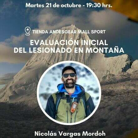 Charla Medicina de Montaña: "Evaluación inicial del Lesionado en Montaña"