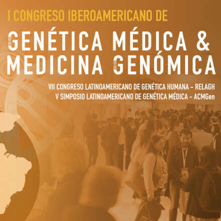 I CONGRESO IBEROAMERICANO DE GENÉTICA MÉDICA Y MEDICINA GENÓMICA