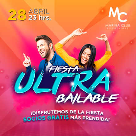 Fiesta Ultra Bailable Socios Gratis 