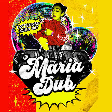  María Dub Extended Disco Set