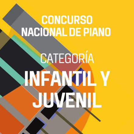 Semifinal Concurso nacional de piano | Categoría infantil y juvenil