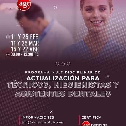 PROGRAMA MULTIDISCIPLINAR DE ACTUALIZACIÓN PARA TÉCNICOS, HIGIENISTAS Y ASISTENTES DENTALES