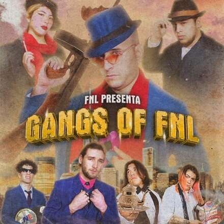 Gangs of FNL 2024