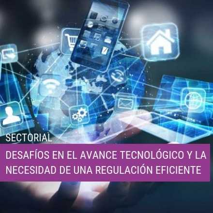 Desafíos en el avance tecnológico y la necesidad de una regulación eficiente
