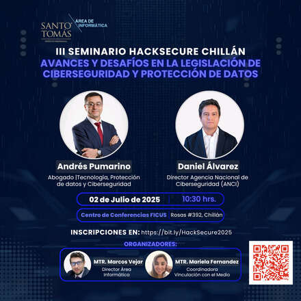 HackSecure Chillán: Avances y Desafío en la Legislación de Ciberseguridad y Protección de Datos