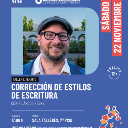 TALLER LITERARIO: CORRECCIÓN DE ESTILOS DE ESCRITURA_con Ricardo Greene
