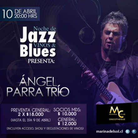 Noche de Jazz Vinos & Blues con Angel Parra Trío