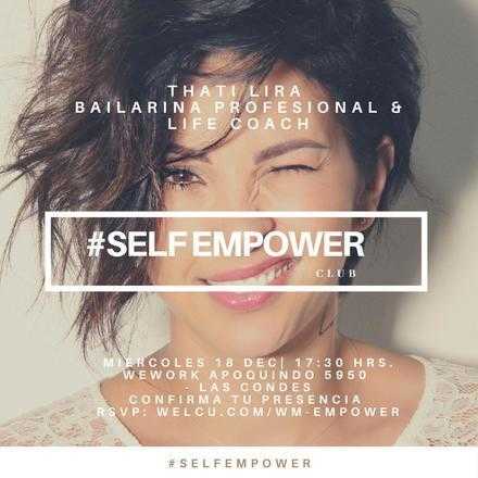 Self Empower con Thati Lira