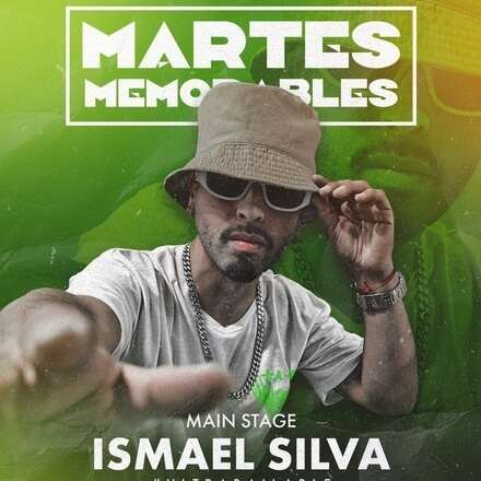  MARTES MEMORABLE 12/03 / PISTA DE BAILE / ISMAEL SILVA / LISTA DCTO EMBAJADORES / +19