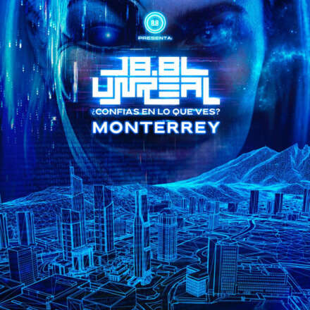 8.8 Unreal 2026 - Monterrey