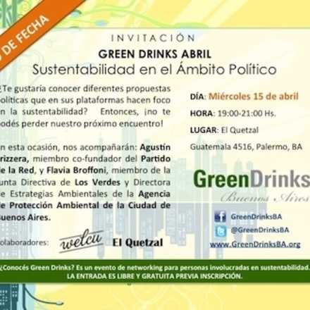 Green Drinks Abril - Sustentabilidad en el Ámbito Político