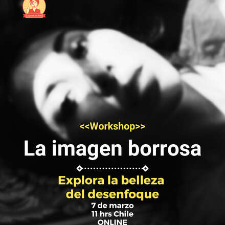 Workshop Fotografía "La imagen borrosa" 