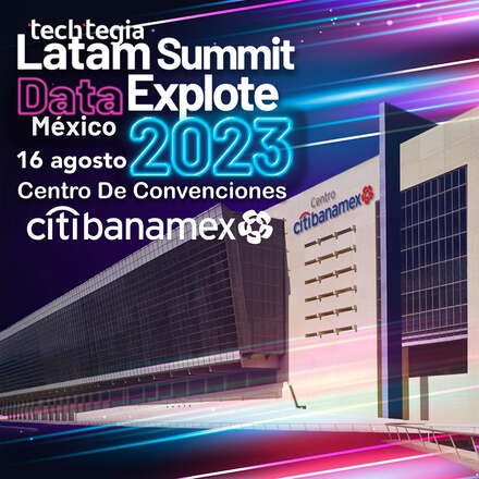 Techtegia Latam Summit Data Explote 2023