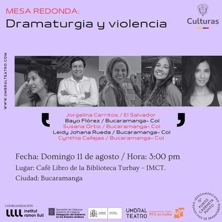  MESA REDONDA DRAMATURGIA Y VIOLENCIA