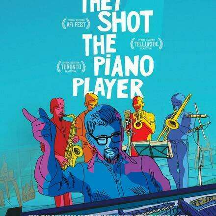 They Shot the Piano Player | Cine piano