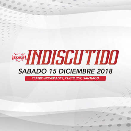 Legión Lucha Libre presenta: INDISCUTIDO