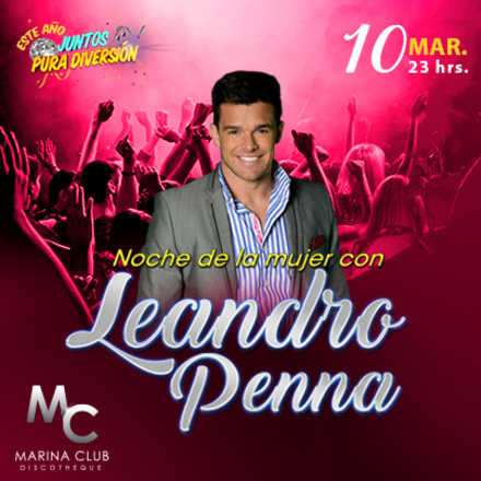 Fiesta Noche de la mujer con Leandro Penna