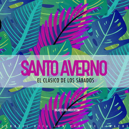 Santo Averno /Sábado 13 Enero
