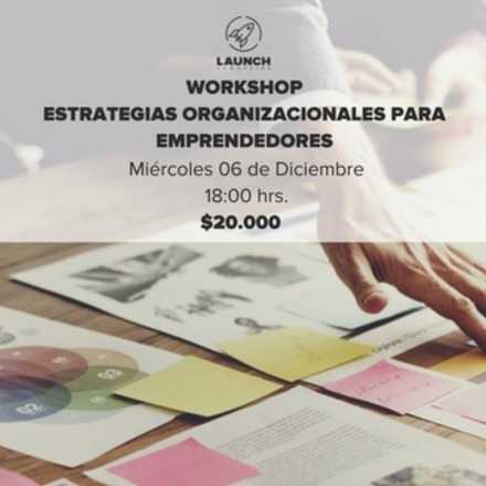 Workshop: Estrategias organizacionales para emprendedores