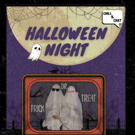 Chill and Chat presents: Halloween Night