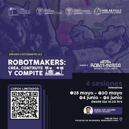 Robotmakers: Crea, Construye, Compite para Estudiantes ULS - 28 May 2025