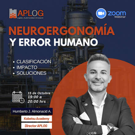 Neuroergonomía y Error Humano - Excelencia Operacional APLOG