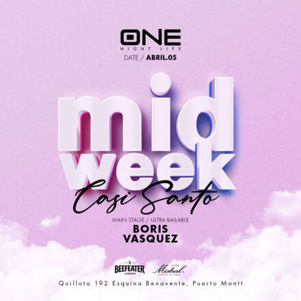 MIERCOLES 05/04/ #MIDWEEK / PISTA DE BAILE DJ BORIS VASQUEZ / LISTA DCTO EMBAJADORES 