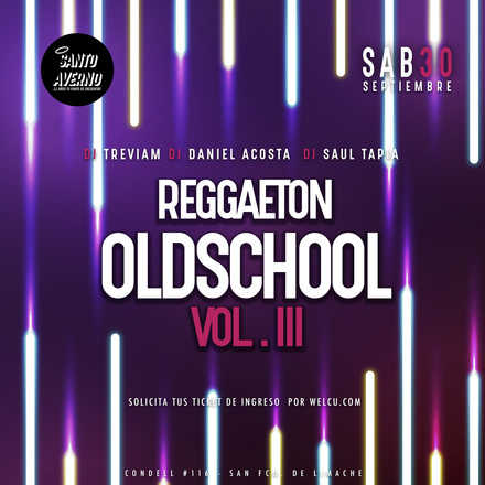 Santo Averno / Reggaeton Old School Vol. III