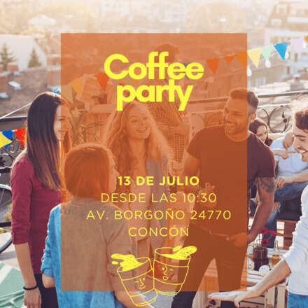 Coffee Party en Concón