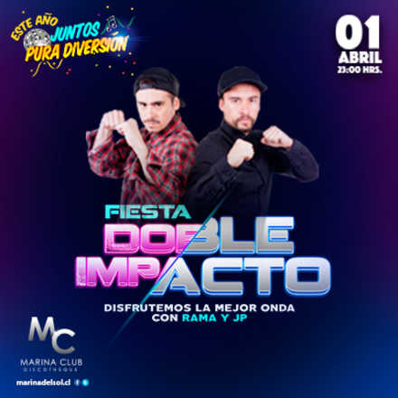 Fiesta Doble Impacto con JP y Rama