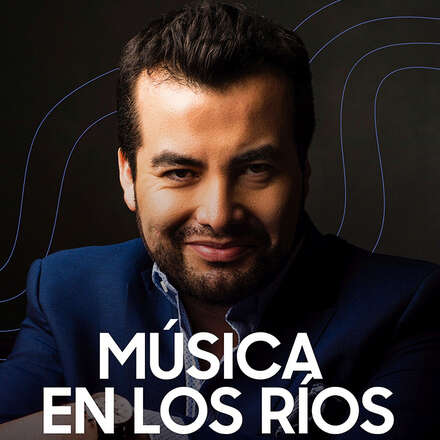 “Música en Los “Ríos” con el barítono nacional Javier Arrey y la pianista Verónica Torres